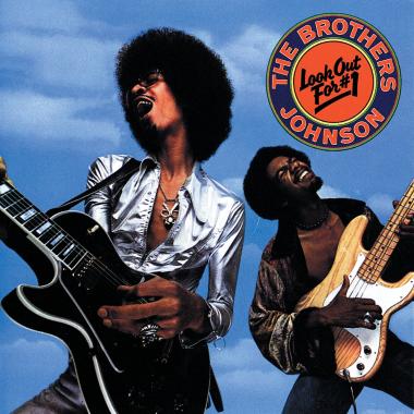 The Brothers Johnson -  Look Out for Number 1